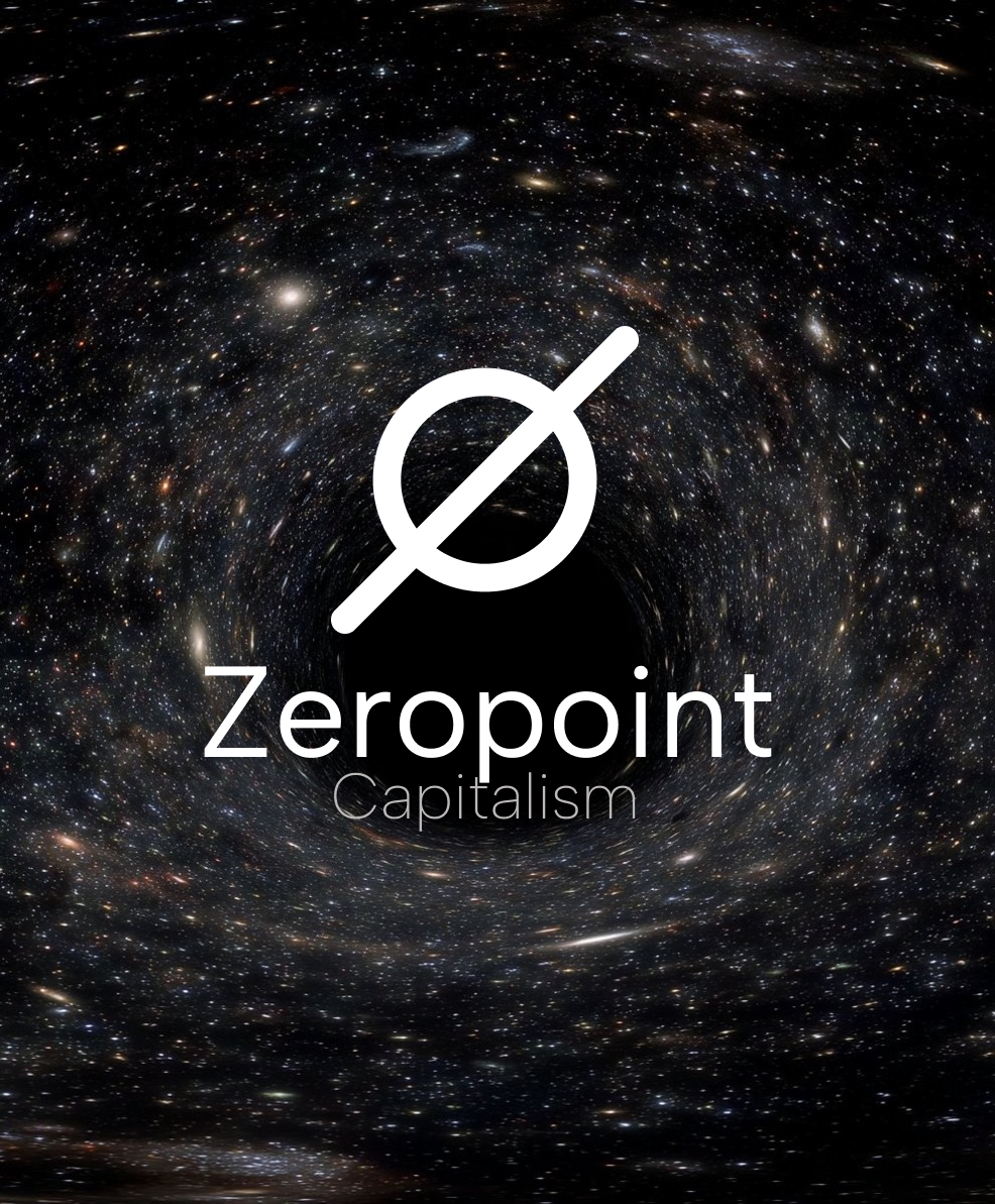 ZeroPoint Capitalism